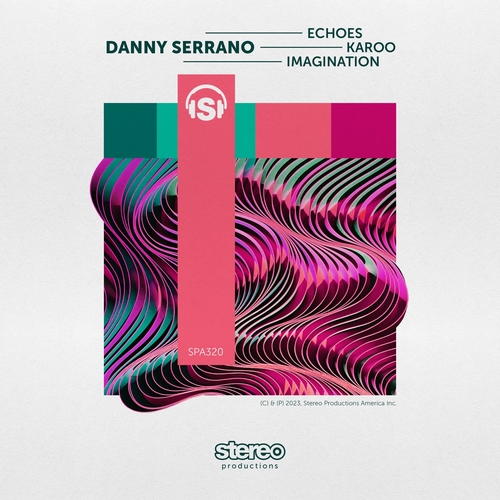 Danny Serrano - Echoes [SPA320DW]